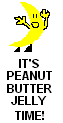 Peanut Butter Jelly!